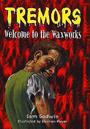 Welcome to the Waxworks