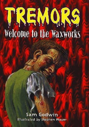 Welcome to the Waxworks