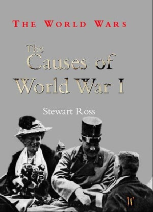 The Causes of World War I