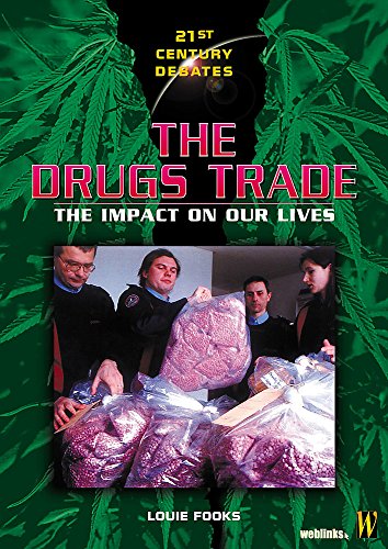 21st Century Debates: The Drugs Trade