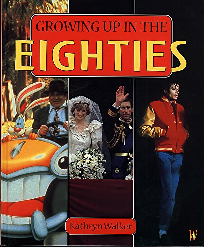 Growing Up in the Eighties