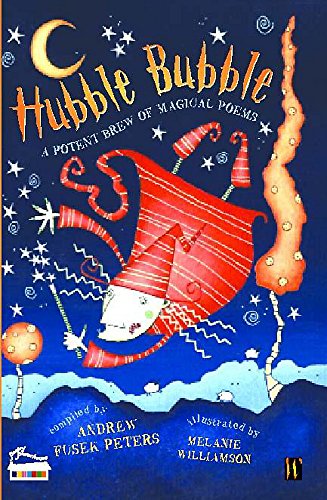 Hubble Bubble: A Potent Brew Of Magical Poems