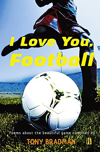 I Love You, Football