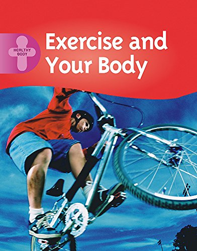 Exercise and Your Body