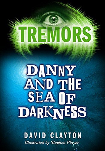Danny and The Sea Of Darkness