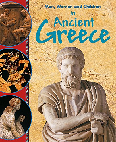 Men, Women and Children in Ancient Greece