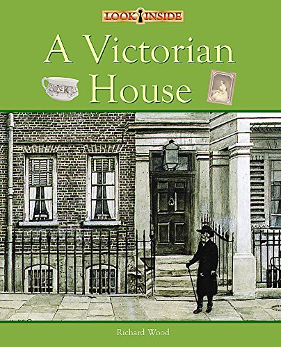 Look Inside: A Victorian House