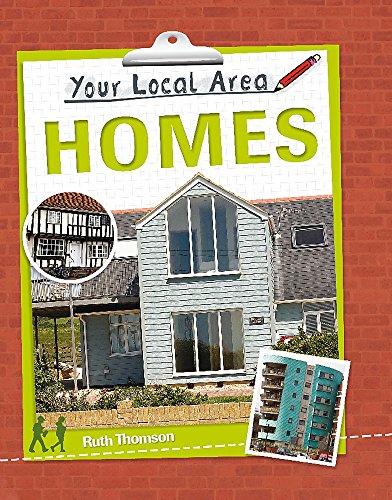 Your Local Area: Homes