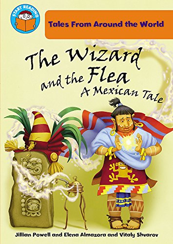 The Wizard and the Flea: a Mexican tale