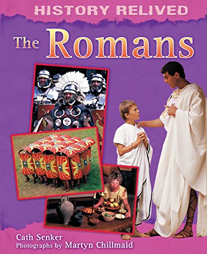 History Relived: The Romans