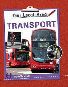 Your Local Area: Transport 
