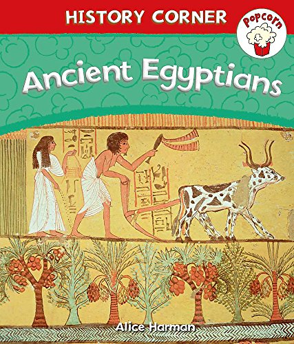 Popcorn: History Corner: Ancient Egyptians