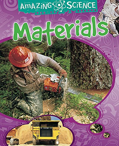 Amazing Science: Materials