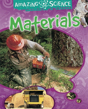 Amazing Science: Materials