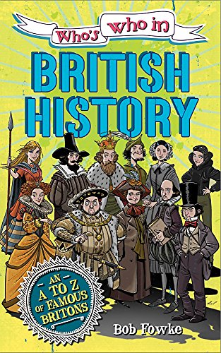 Who's Who in: British History