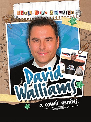 Real-life Stories: David Walliams