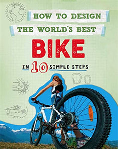 How to Design the World's Best Bike 