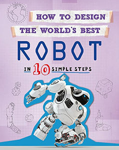 How to Design the World's Best Robot 
