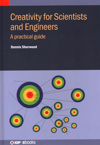 Creativity for Scientists and Engineers