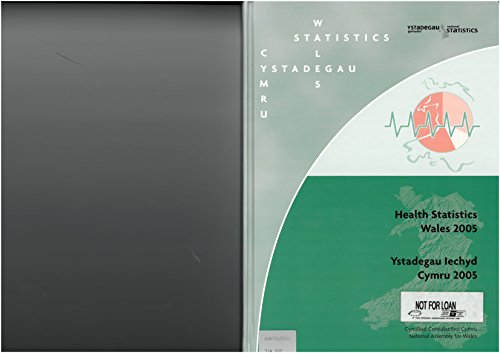 Health Statistics Wales 2005 =: Ystadegau Lechyd Cymru 2005