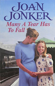 Many A Tear Has To Fall 