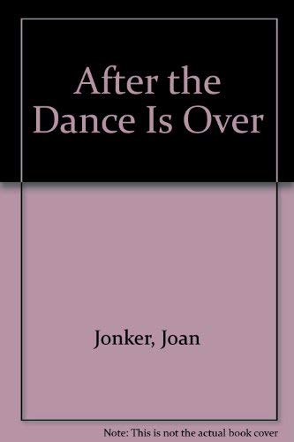 After The Dance Is Over