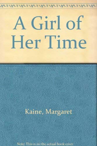 A Girl Of Her Time