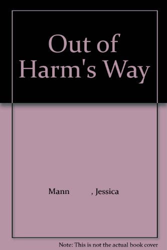 Out Of Harm's Way