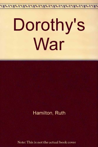 Dorothy's War