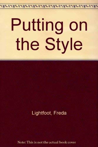 Putting On The Style