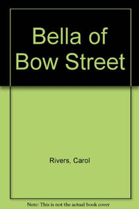 Bella Of Bow Street 
