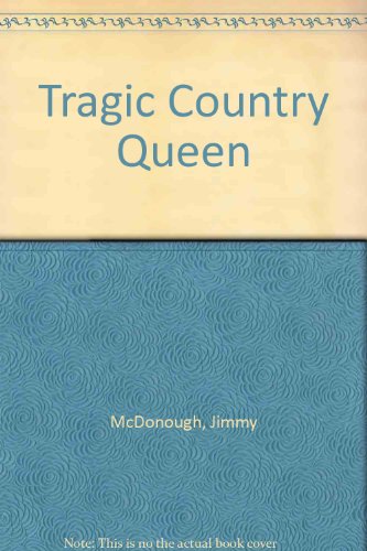 Tragic Country Queen