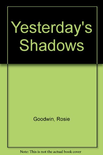 Yesterday's Shadows