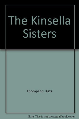 The Kinsella Sisters