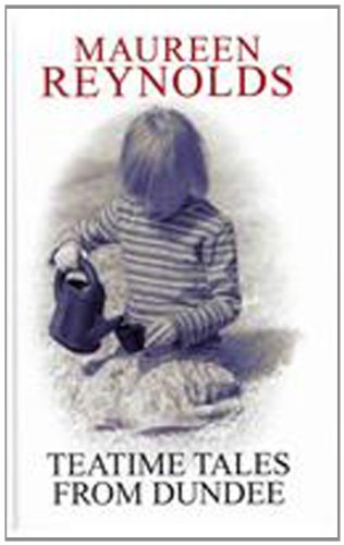 Teatime Tales From Dundee