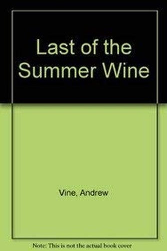 Last Of The Summer Wine