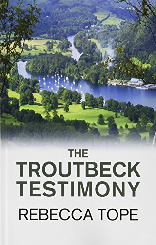 The Troutbeck Testimony