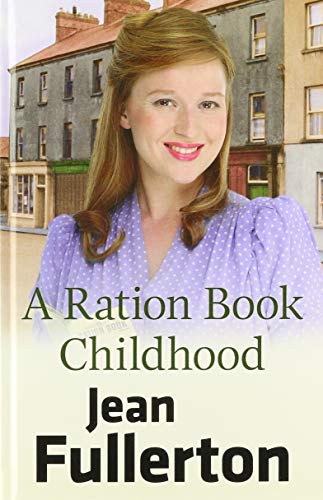 A Ration Book Childhood