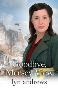 Goodbye, Mersey View 