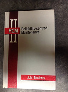 Reliability-centred Maintenance 