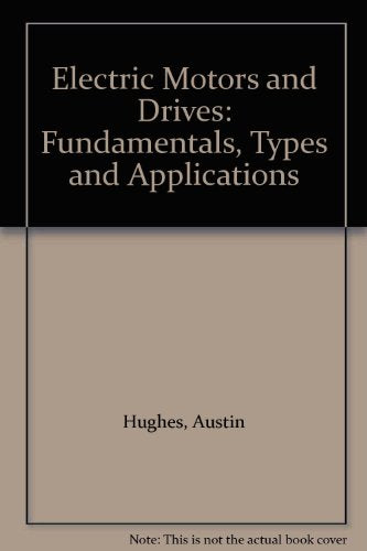 Electric Motors and Drives