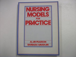 Nursing Models for Practice 