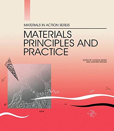 Materials Principles and Practice