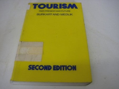 Tourism: Past, Present and Future