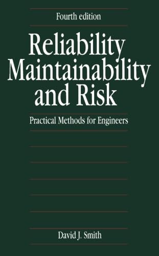 Reliability, Maintainability and Risk