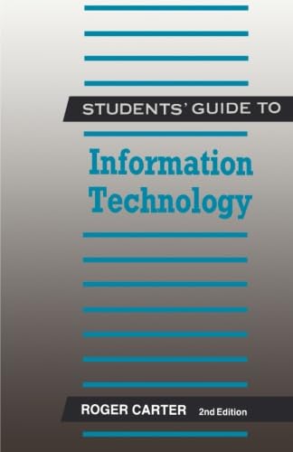 Students' Guide to Information Technology