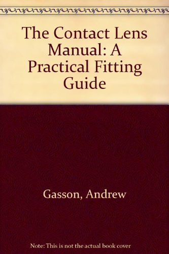 The Contact Lens Manual