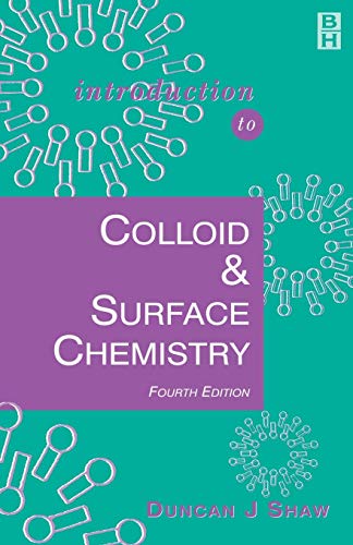 Introduction to Colloid and Surface Chemistry