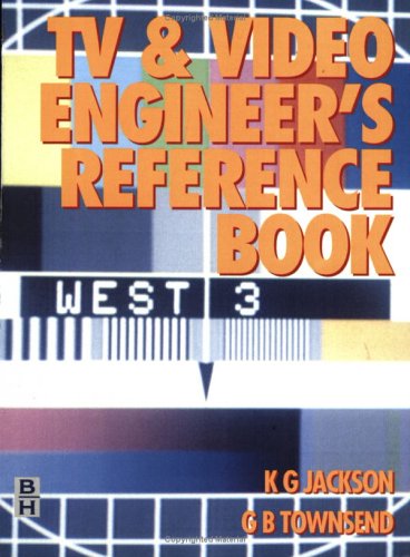 TV and Video Engineer's Reference Book