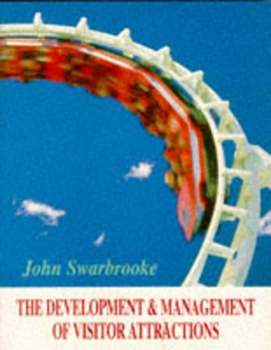 Development and Management of Visitor Attractions, The